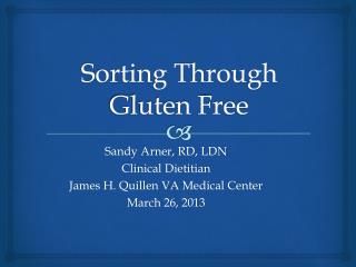 Sorting Through Gluten Free