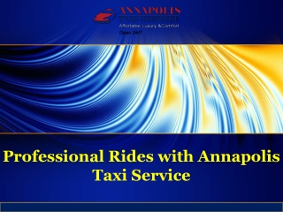 Professional Rides with Annapolis Taxi Service