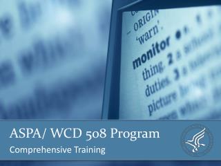ASPA/ WCD 508 Program