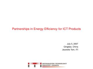 Partnerships in Energy Efficiency for ICT Products