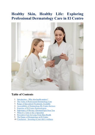 Healthy Skin Healthy Life: Exploring  Professional Dermatology Care in El Centro