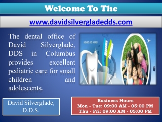 Baby Dentist Columbus- Pediatric Dentist For Kids- David Sil