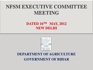 NFSM EXECUTIVE COMMITTEE MEETING DATED 16 TH MAY, 2012 NEW DELHI