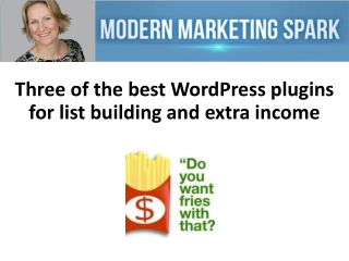 Three of the best WordPress plugins for list building and ex