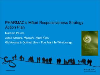 PHARMAC’s M ā ori Responsiveness Strategy Action Plan