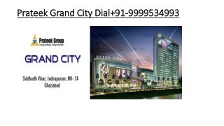 Prateek Grand City