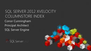 SQL Server 2012 xVelocity COLUMNSTORE Index