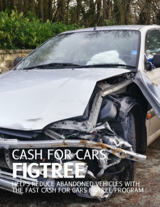Cash for Cars Figtree Helps Reduce Abandoned Vehicles