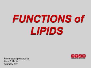 FUNCTIONS of LIPIDS