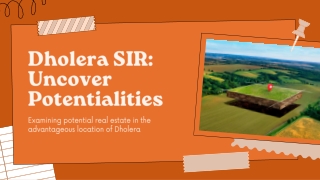Dholera SIR: A Gateway to Endless Possibilities