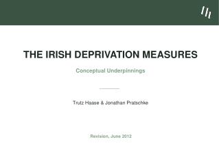 The Irish Deprivation Measures Conceptual Underpinnings