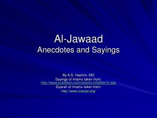 Al-Jawaad Anecdotes and Sayings