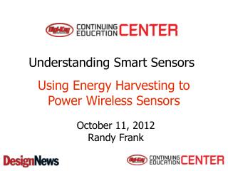 Using Energy Harvesting to Power Wireless Sensors