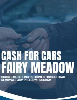 Cash for Cars Fairy Meadow Boosts Recycling Outcomes