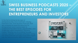 Swiss Business Podcasts 2025 – The Best Episodes for Entrepreneurs and Investors