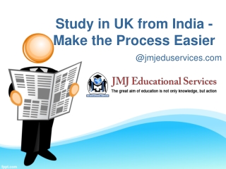 Study in UK from India - Make the Process Easier