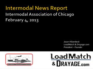 Intermodal News Report Intermodal Association of Chicago February 4, 2013