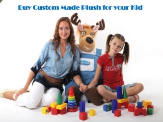 Buy Custom Made Plush for your Kid