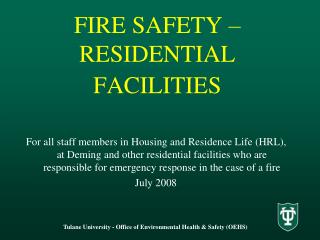 FIRE SAFETY – RESIDENTIAL FACILITIES