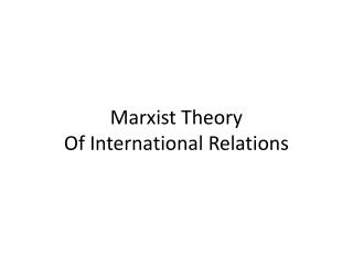 Marxist Theory Of International Relations