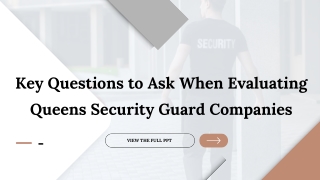 Key Questions to Ask When Evaluating Queens Security Guard Companies