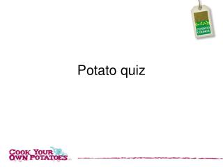 Potato quiz