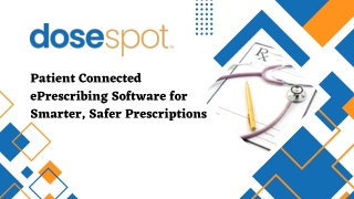 Electronic Prescription Software - DoseSpot