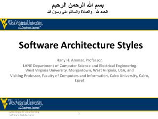 Hany H. Ammar , Professor, LANE Department of Computer Science and Electrical Engineering West Virginia University, Mo