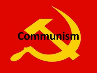 PPT - Communism PowerPoint Presentation, Free Download - ID:1448220