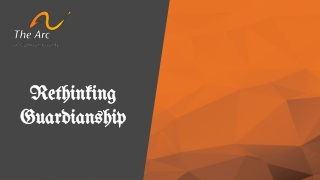 Rethinking Guardianship