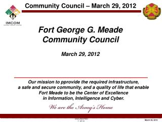 Fort George G. Meade Community Council March 29, 2012