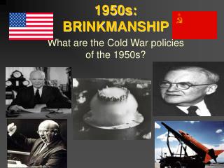 1950s: BRINKMANSHIP