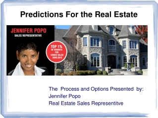 Predictions For the Real Estate