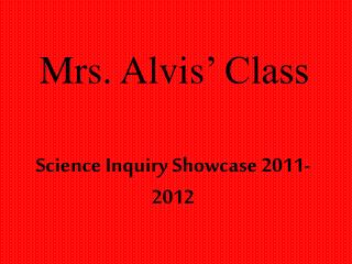 Mrs. Alvis ’ Class