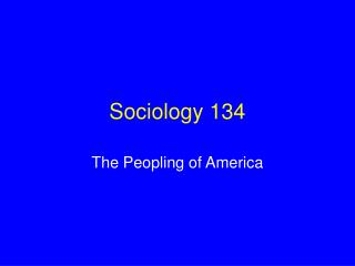 Sociology 134