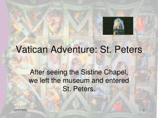 Vatican Adventure: St. Peters