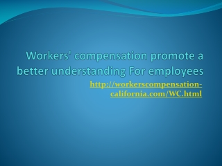 Workers' compensation promote a better understanding