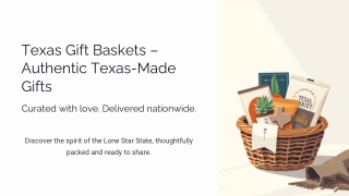 Texas Gift Baskets – Authentic Texas-Made Gifts