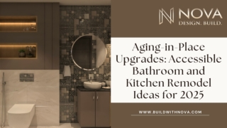 Aging-in-Place Upgrades Accessible Bathroom and Kitchen Remodel Ideas for 2025