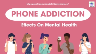 Smartphones vs. Mental Wellness: Deaddiction Support in Patna