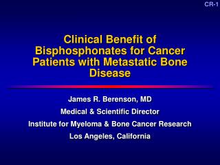 Clinical Benefit of Bisphosphonates for Cancer Patients with Metastatic Bone Disease