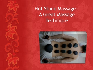 Hot Stone Massage - A Great Massage Technique
