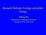Research Methods: Ecology and global Change