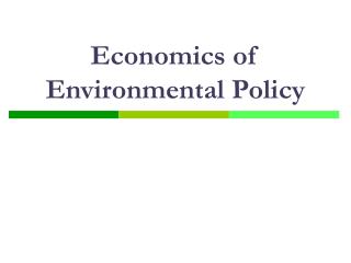 Economics of Environmental Policy