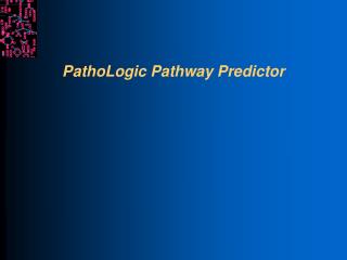 PathoLogic Pathway Predictor