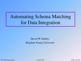 Automating Schema Matching for Data Integration