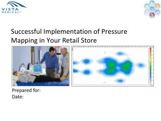 Successful Implementation of Pressure Mapping in Your Retail Store