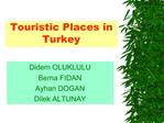 Touristic Places in Turkey
