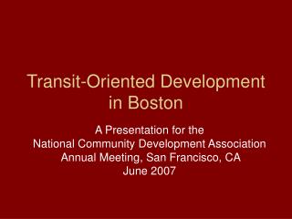 Transit-Oriented Development in Boston