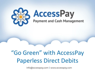 Go Green with AccessPay Paperless Direct Debits
